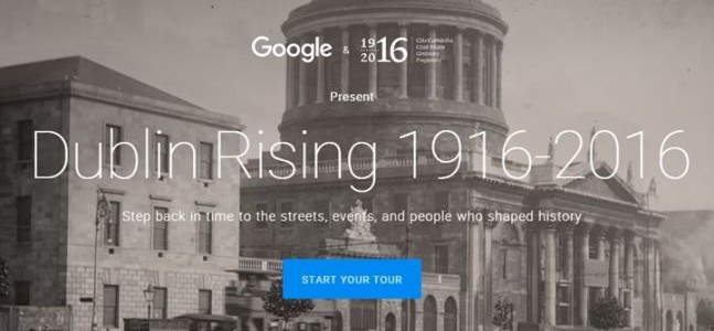 Dublin Rising 1916 Google Tour